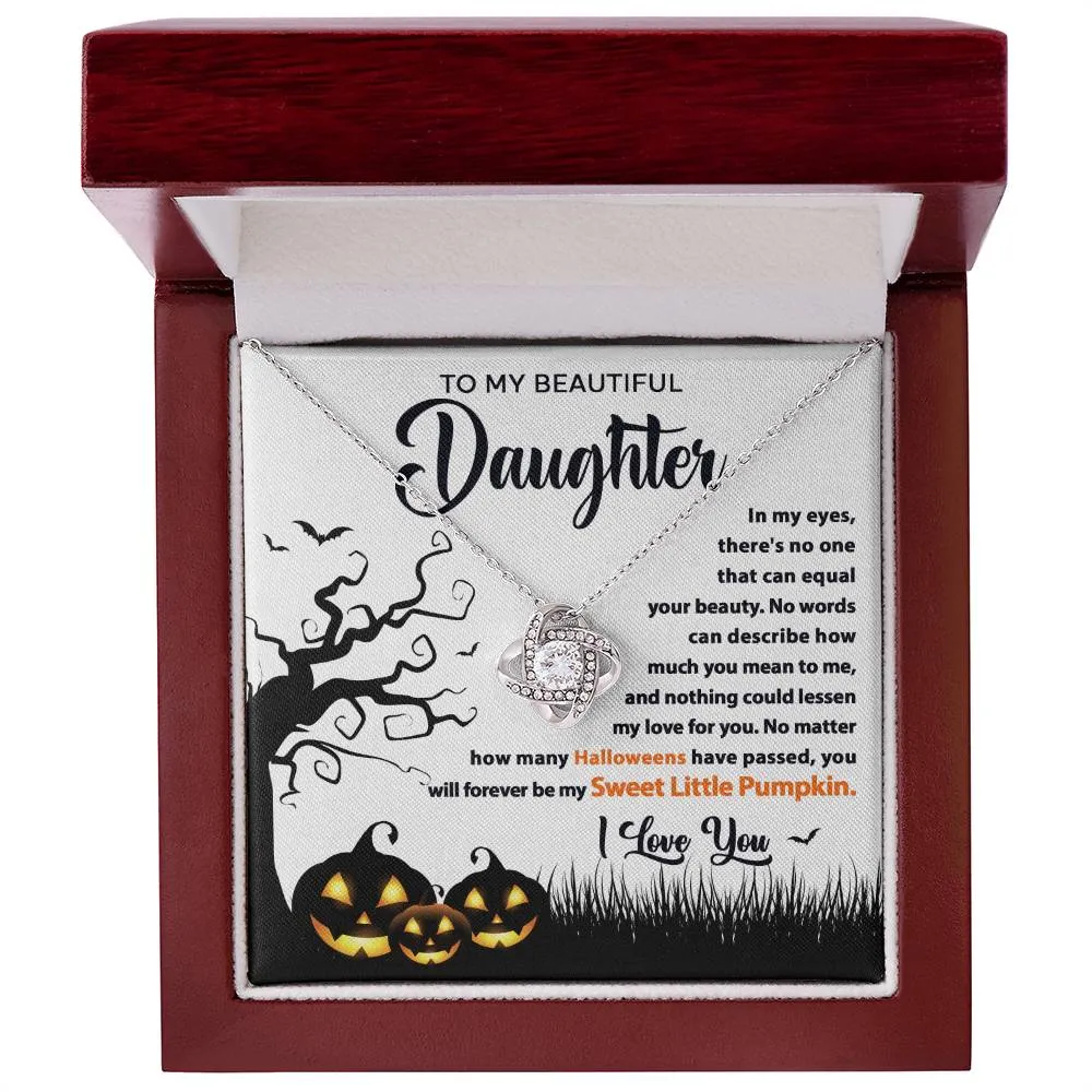 To My Beautiful Daughter Sweet Little Pumpkin | Love Knot Necklace