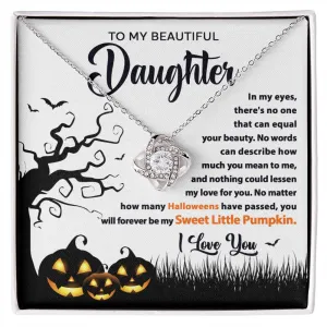 To My Beautiful Daughter Sweet Little Pumpkin | Love Knot Necklace