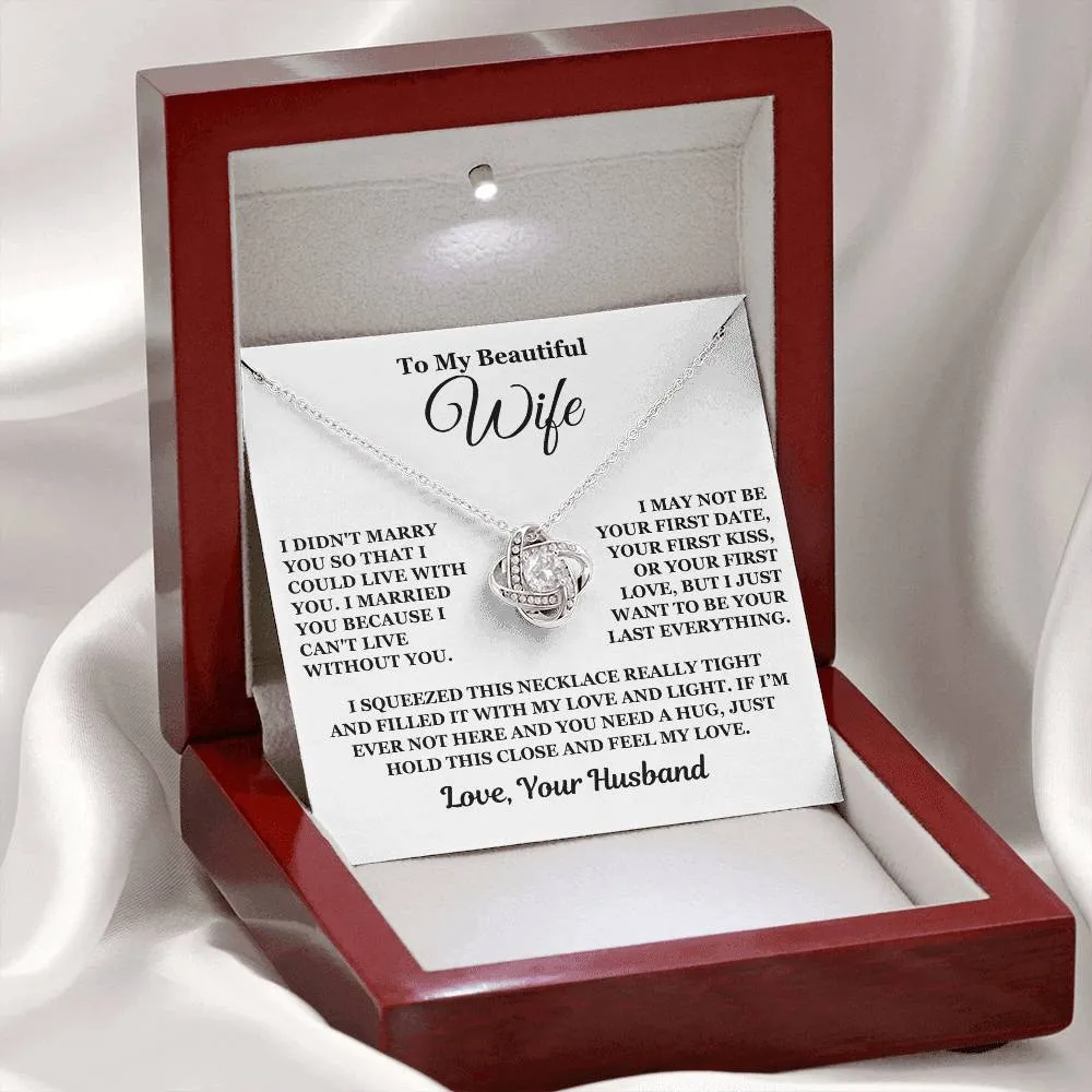 To My Beautiful Wife - Love Knot Necklace - Gift For Wife