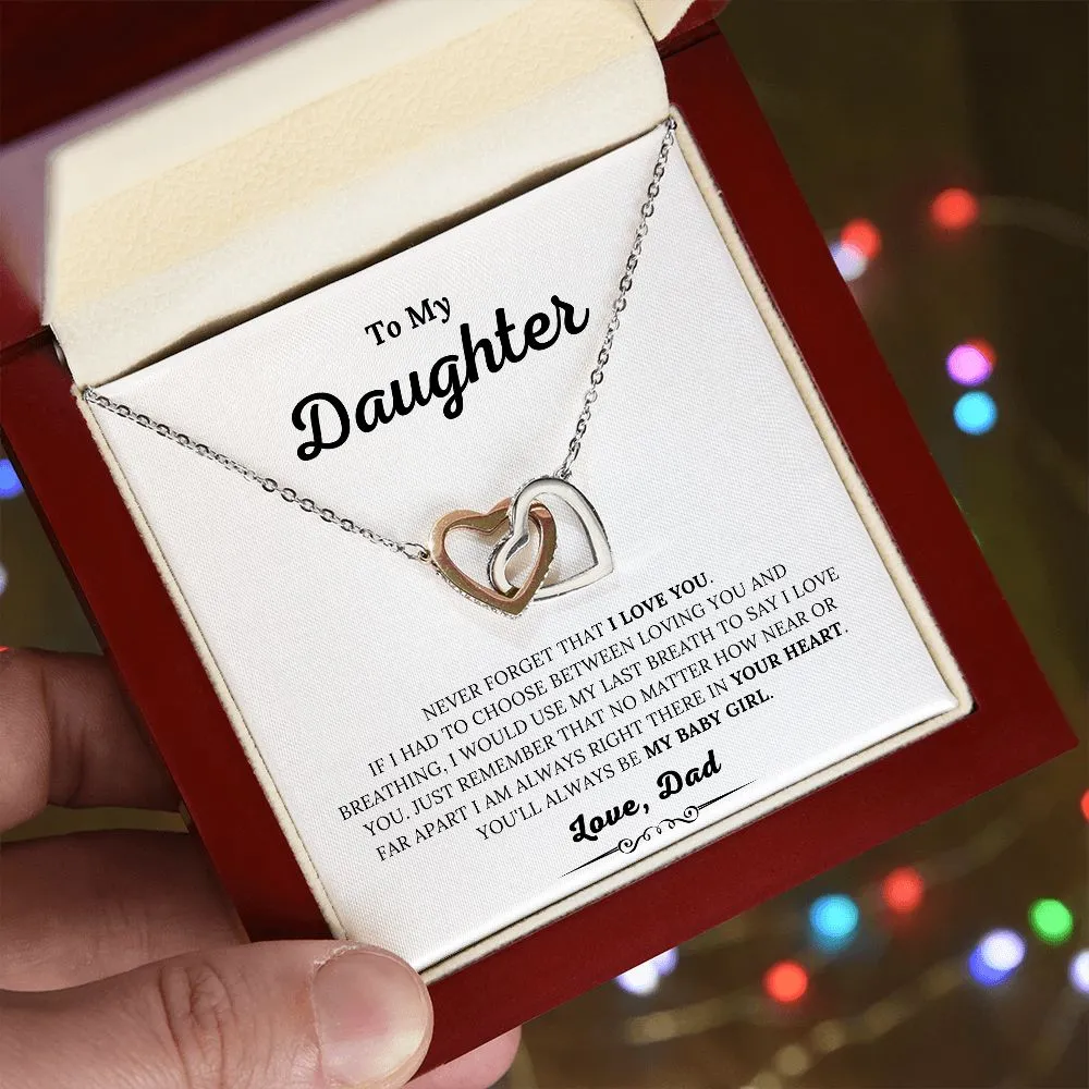 To My Daughter - Never Forget I Love You