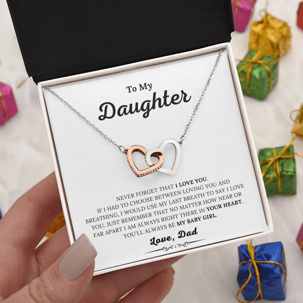 To My Daughter - Never Forget I Love You