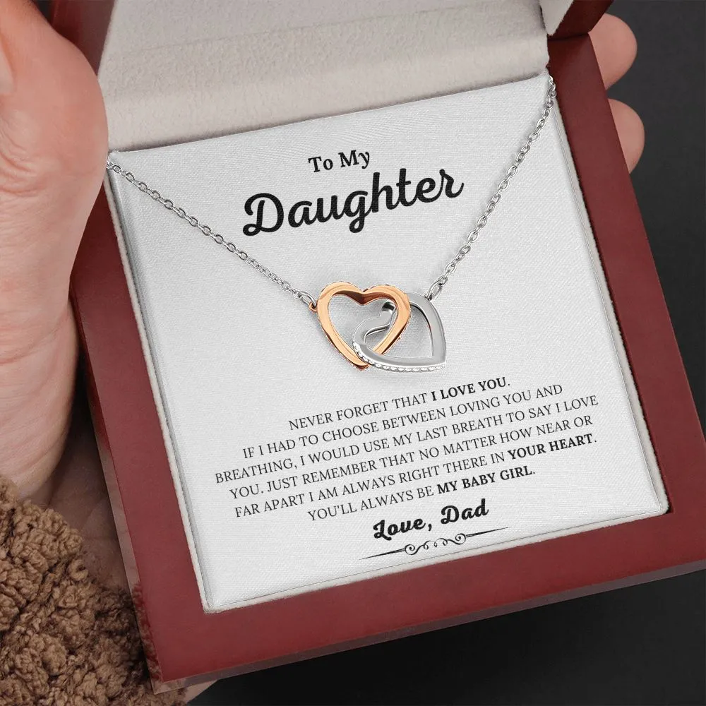 To My Daughter - Never Forget I Love You