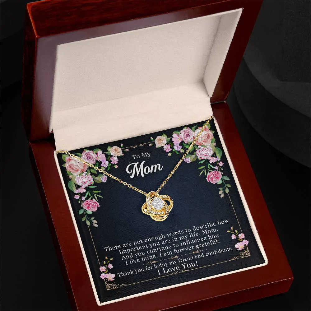 To My Mom, Thank yOU For Being My Friend - Love knot Necklace