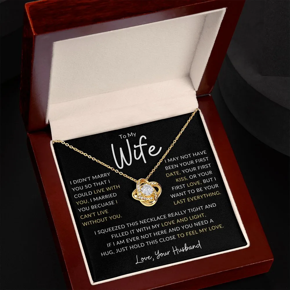To My Wife I May Not Have Been Your First Date
