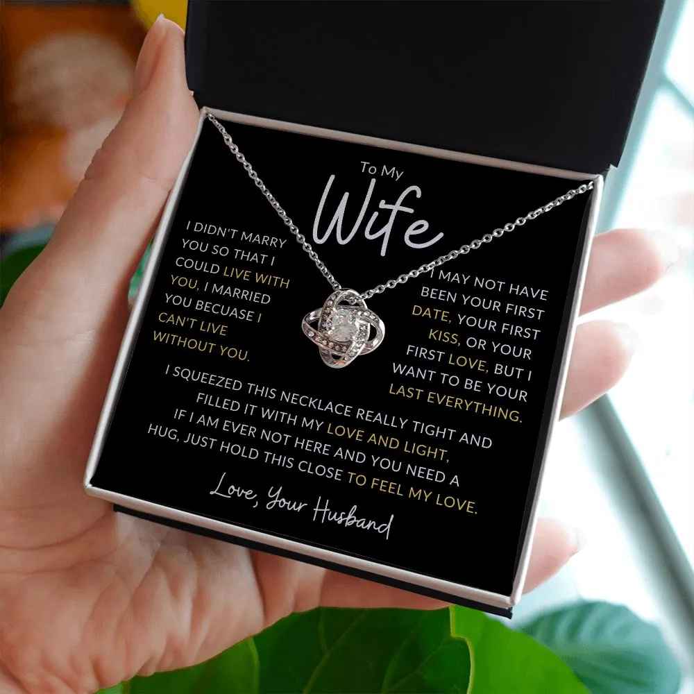 To My Wife I May Not Have Been Your First Date