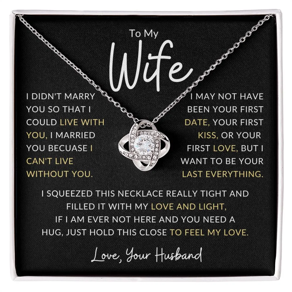 To My Wife I May Not Have Been Your First Date