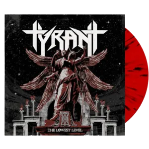 Tyrant - The Lowest Level (Ltd. Ed. Red Splatter Vinyl)
