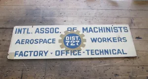 Vintage Aviation Machinists Union Aerospace Workers Sign