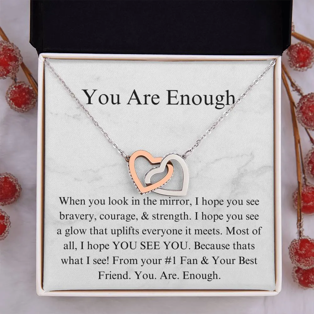 You Are Enough