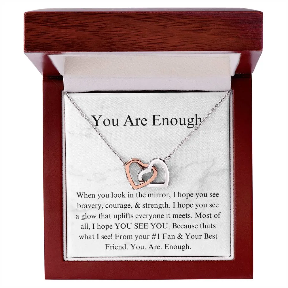 You Are Enough