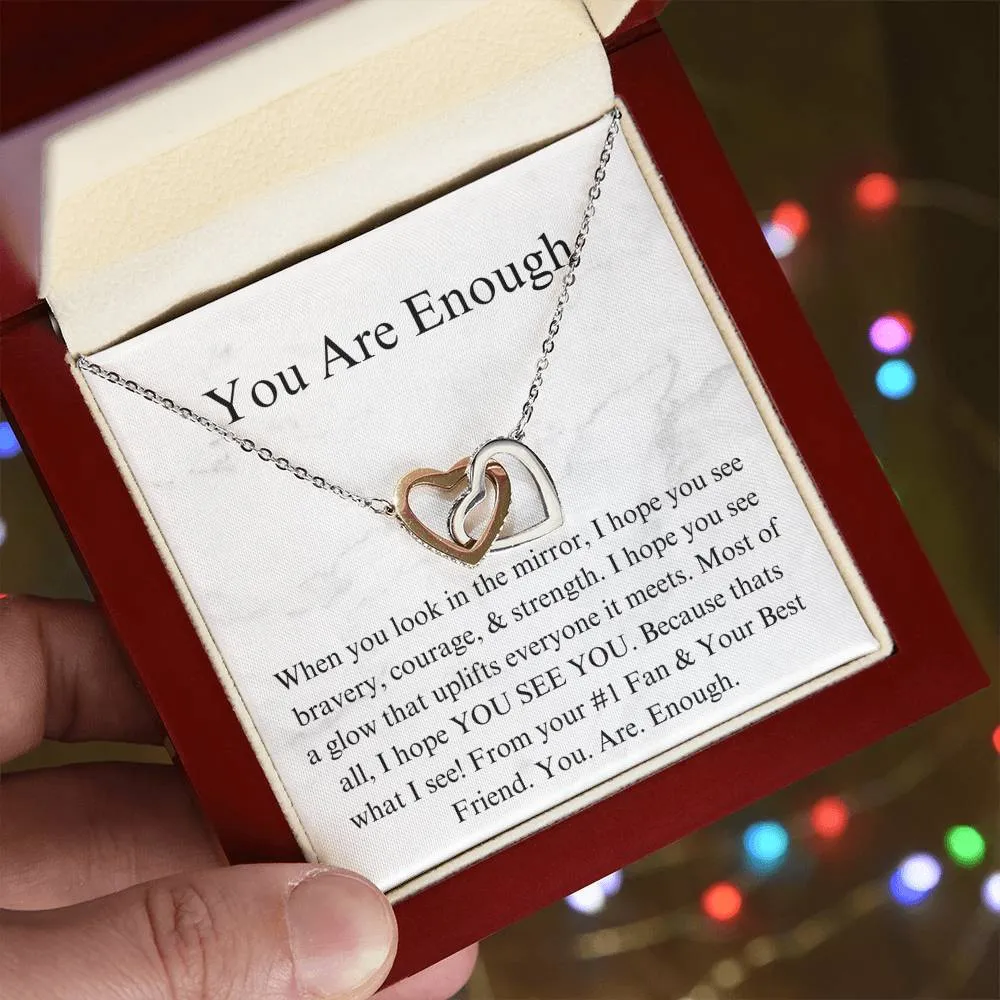 You Are Enough